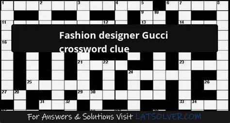 designer gucci first name crossword|gucci fashion designer crossword.